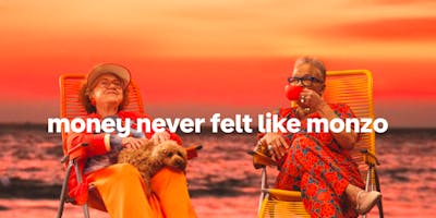 Two old ladies sitting on sun loungers with the words 'Money Never Felt Like Monzo' over the top