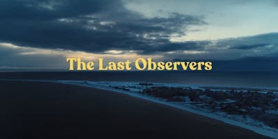 The Last Observers 